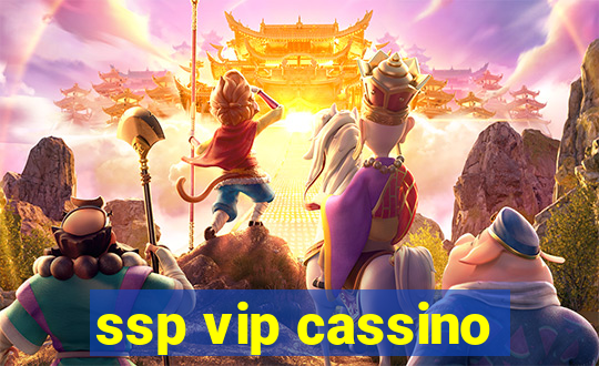 ssp vip cassino